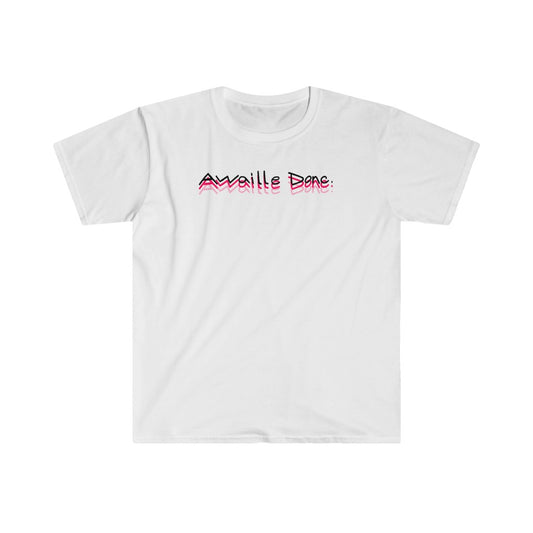 Awaille donc - Unisex Softstyle T-Shirt